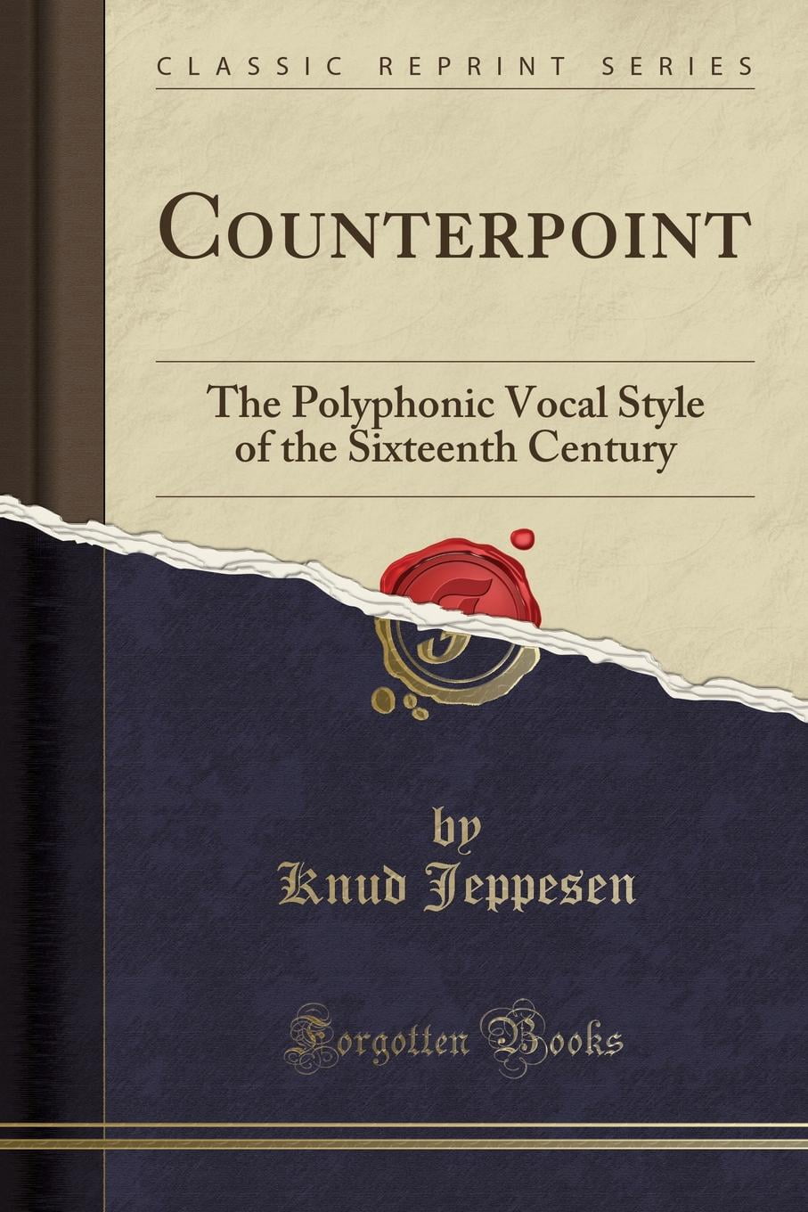 counterpoint the polyphonic vocal style of the sixteenth century